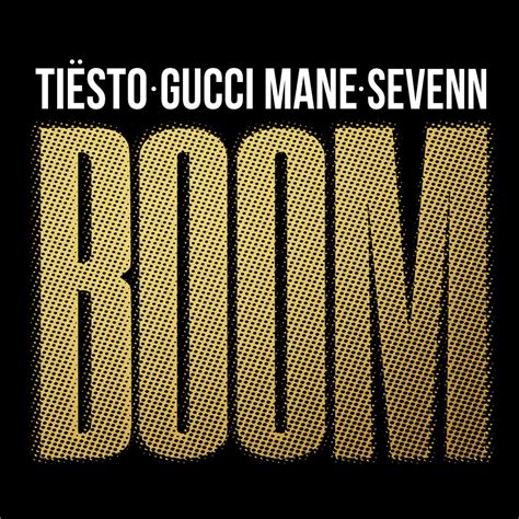 boom gucci mane tiesto|boom with Gucci Mane.